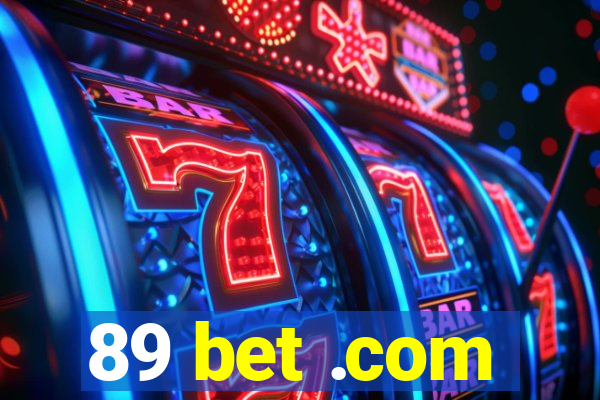 89 bet .com